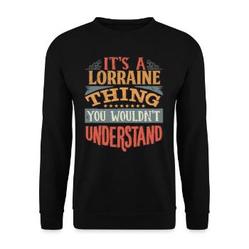 Es ist eine lothringische Sache, die Sie nicht verstehen würden - - Unisex Pullover - Schwarz - Vorne - Alina (178cm) & Michal (187cm)