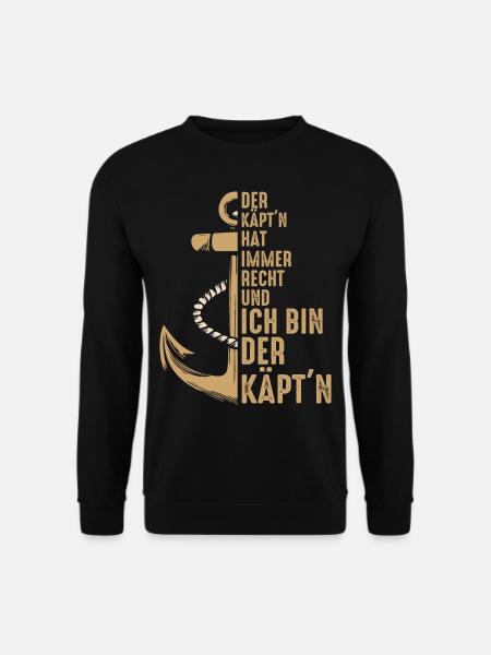 Käpt'n Hat Immer Recht Und Ich Bin Der Käpt'n - Unisex Pullover - Schwarz