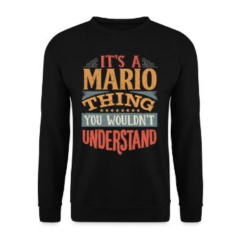 It's A Mario Thing You Wouldnt Understand - Mario - Unisex Sweatshirt - black - Front - Alina (178cm) & Michal (187cm)