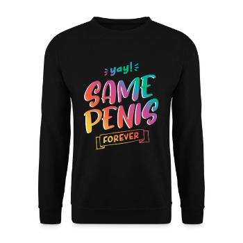 Même pénis pour toujours - Sweat-shirt Unisexe - noir - Devant - Alina (178cm) & Michal (187cm)