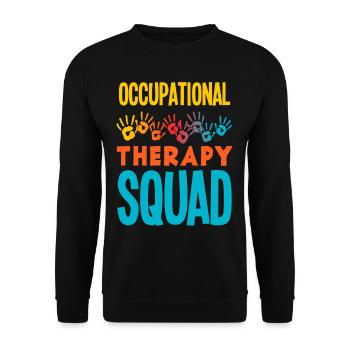 Ergotherapie Spruch Motivation - Unisex Pullover - Schwarz - Vorne - Alina (178cm) & Michal (187cm)