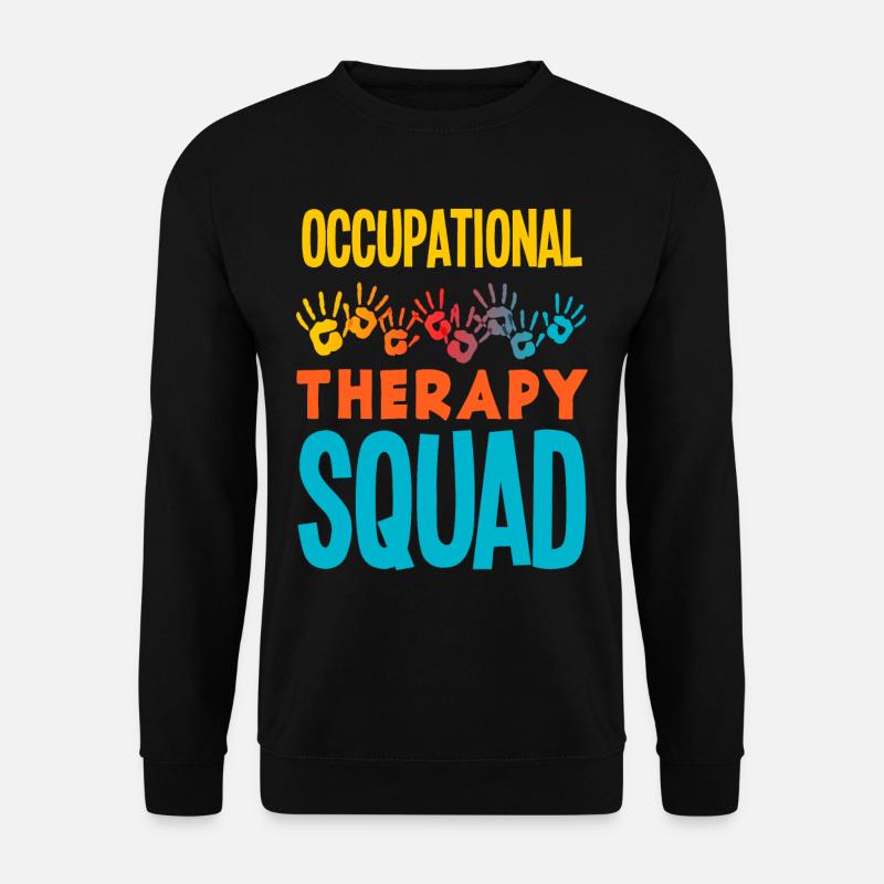 Occupational therapy saying Motivation - Unisex Sweatshirt - black