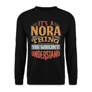 Es ist eine Nora-Sache, die du nicht verstehen würdest - Nora - Unisex Pullover - Schwarz - Vorne - Alina (178cm) & Michal (187cm)