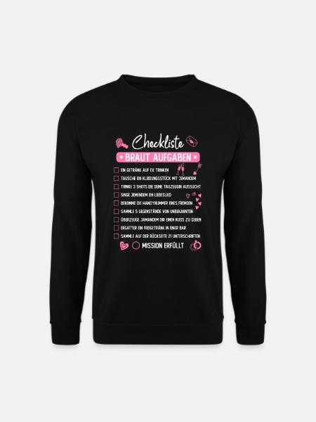 JGA Mutprobe Checkliste Braut Aufgaben - Unisex Pullover - Schwarz