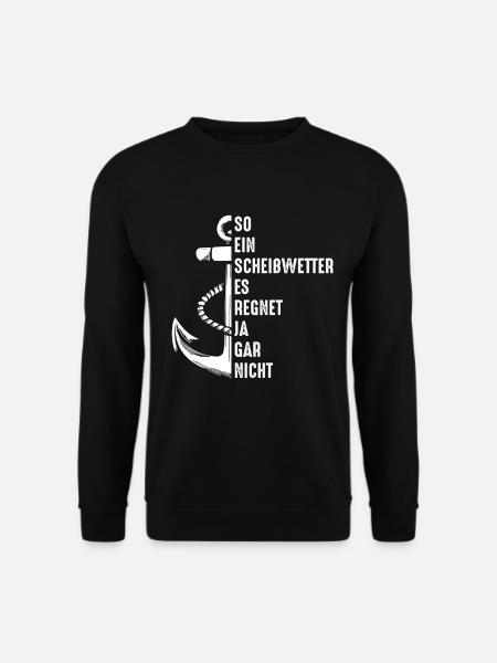 Segler Wetter Spruch regnet ja gar nicht Segel - Unisex Pullover - Schwarz