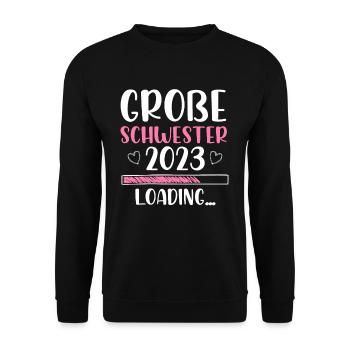 Große Schwester 2023 Loading - Unisex Pullover - Schwarz - Vorne - Alina (178cm) & Michal (187cm)