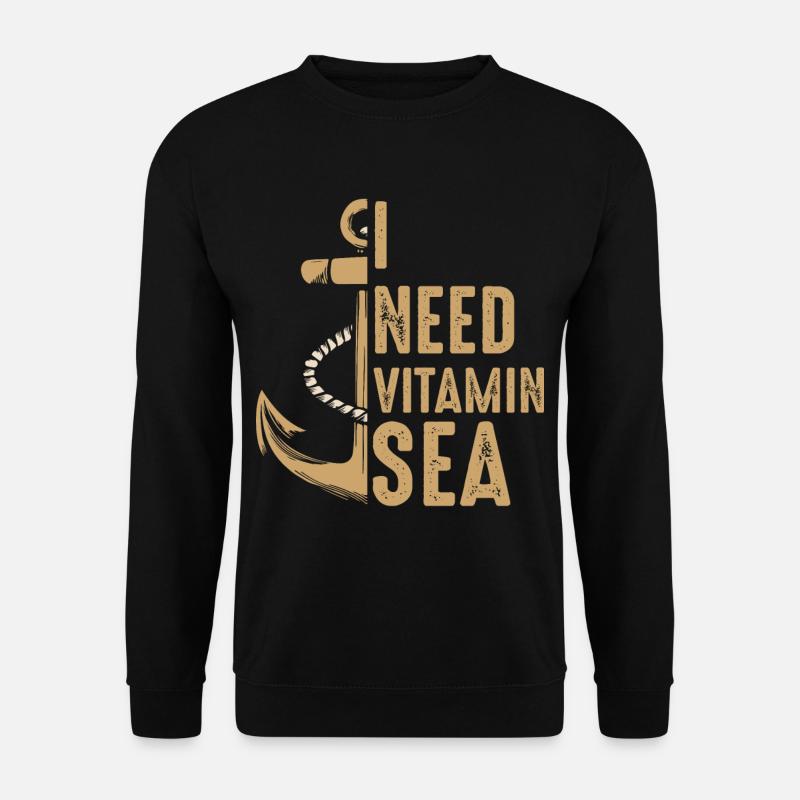 I Need Vitamin Sea - Unisex Sweatshirt - black