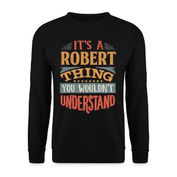 C’est une chose robert que vous ne comprendriez pas - - Sweat-shirt Unisexe - noir - Devant - Alina (178cm) & Michal (187cm)