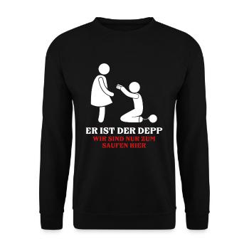 Er ist der Depp Outfit Männer Junggesellenabschied - Unisex Pullover - Schwarz - Vorne - Alina (178cm) & Michal (187cm)