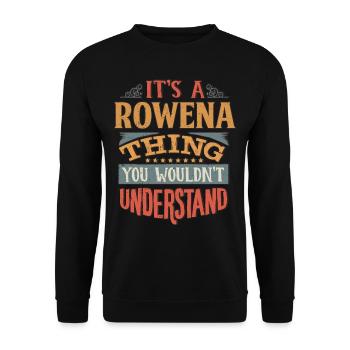 It's A Rowena Thing You Wouldnt Understand - - Unisex Sweatshirt - black - Front - Alina (178cm) & Michal (187cm)