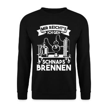 Mir Reicht's Ich Geh Schnaps Brennen - Unisex Pullover - Schwarz - Vorne - Alina (178cm) & Michal (187cm)