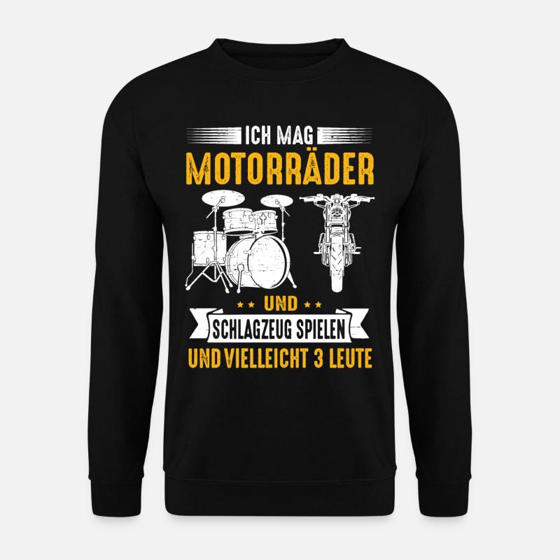 Ich Mag Motorräder Und Schlagzeug Und 3 Leute - Unisex Pullover - Schwarz