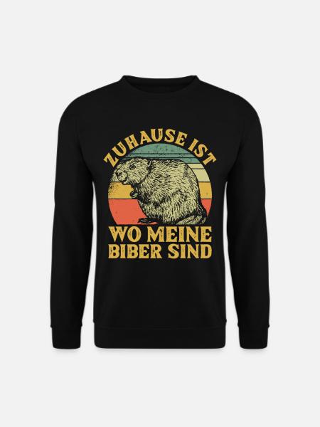 Zuhause ist wo meine Biber sind Nagetier - Unisex Pullover - Schwarz