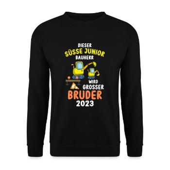Großer Bruder 2023 Junior Bauherr Bagger - Unisex Pullover - Schwarz - Vorne - Alina (178cm) & Michal (187cm)
