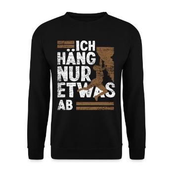 Ich Häng Nur Etwas Ab Bouldern - Unisex Pullover - Schwarz - Vorne - Alina (178cm) & Michal (187cm)