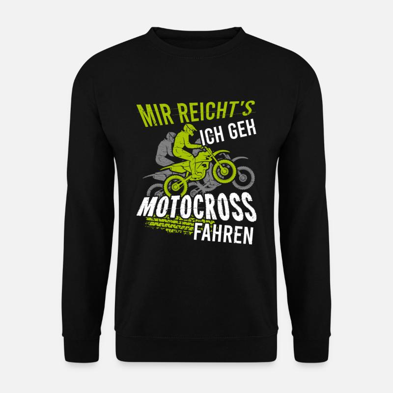 Mir Reichts Ich Geh Motocross Fahren - Unisex Pullover - Schwarz