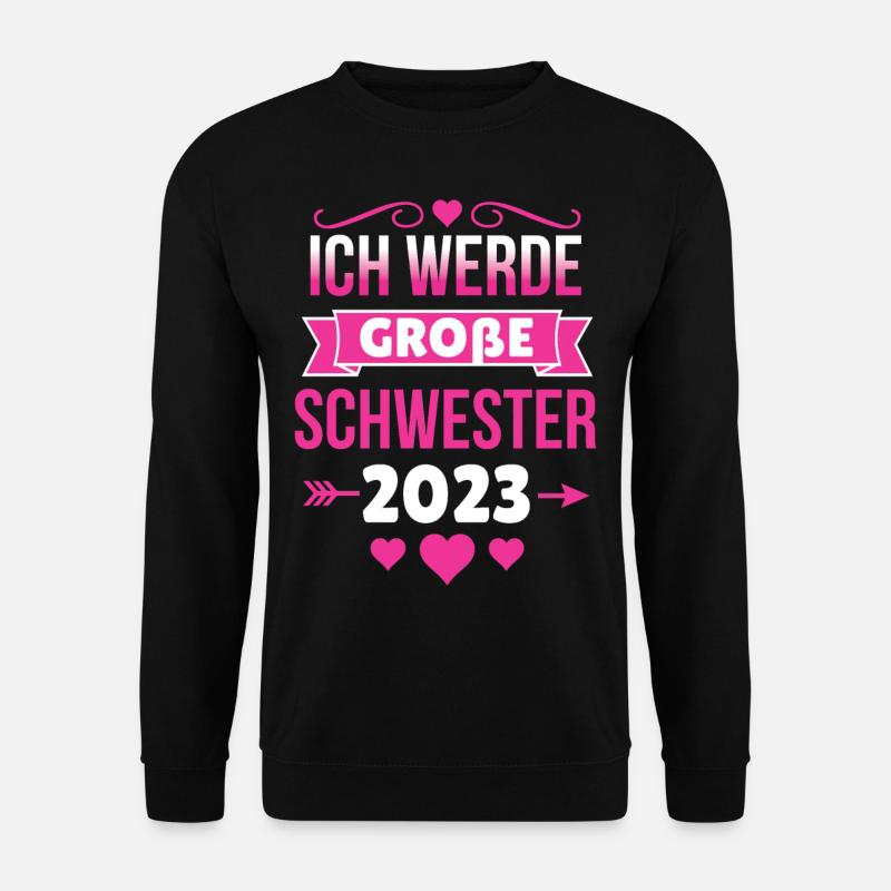 Bald Große Schwester 2023 - Unisex Pullover - Schwarz