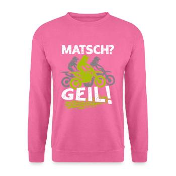 Matsch Geil Motocross Motocrossfahrer Dreckig - Unisex Pullover - Pink - Vorne