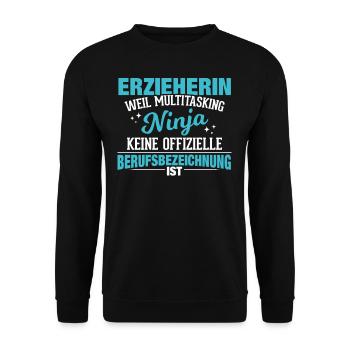 Erzieherin lustiger Spruch Multitasking Ninja Erzi - Unisex Pullover - Schwarz - Vorne - Alina (178cm) & Michal (187cm)
