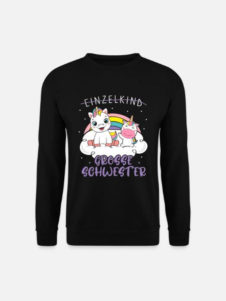 Einzelkind Große Schwester Einhorn - Unisex Pullover - Schwarz