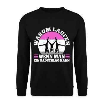 Warum Laufen wenn man ein Radschlag kann - Unisex Pullover - Schwarz - Vorne - Alina (178cm) & Michal (187cm)