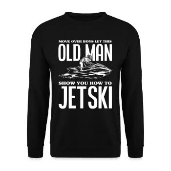 Jet Ski Old Man Gift - Unisex Sweatshirt - black - Front - Alina (178cm) & Michal (187cm)