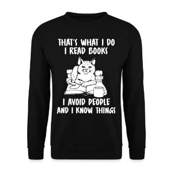 I Read Books I Avoid People And I Know Things - Unisex Pullover - Schwarz - Vorne - Alina (178cm) & Michal (187cm)
