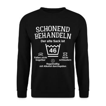 Schonend Behandeln 46. Geburtstag Der Alte Sack 46 - Unisex Pullover - Schwarz - Vorne - Alina (178cm) & Michal (187cm)