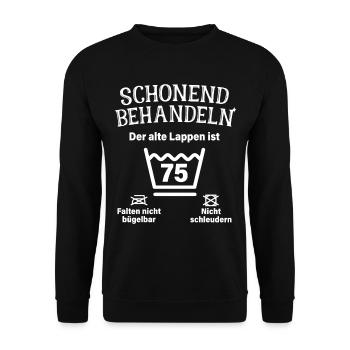 Schonend Behandeln 75. Geburtstag Der Alte Lappen - Unisex Pullover - Schwarz - Vorne - Alina (178cm) & Michal (187cm)