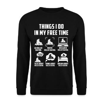 Things I Do In My Free Time Rollschuhlaufen - Unisex Pullover - Schwarz - Vorne - Alina (178cm) & Michal (187cm)