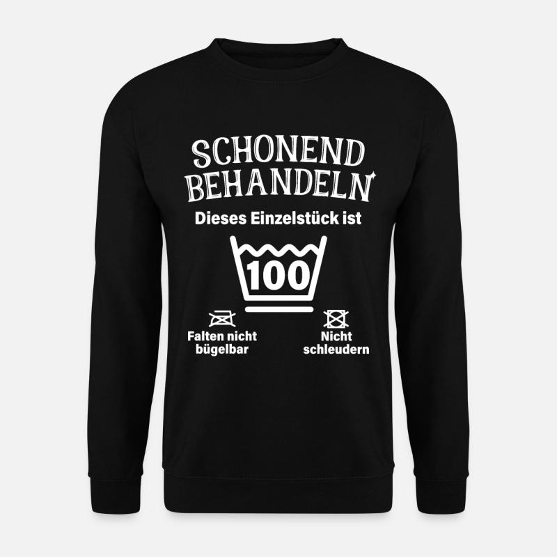 Schonend Behandeln 100. Geburtstag Einzelstück - Unisex Pullover - Schwarz