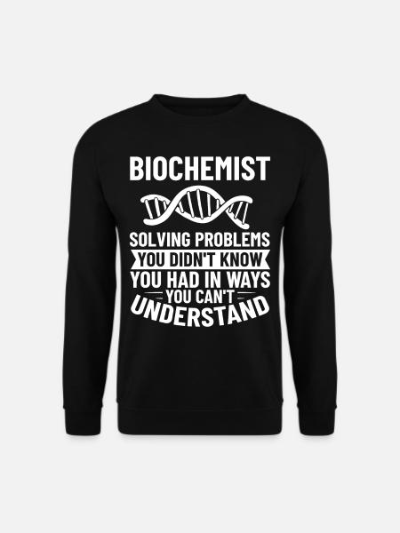 Biochemie Biologische Biochemiker Physiologische - Unisex Pullover - Schwarz