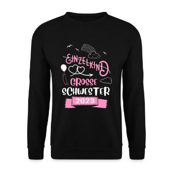 Einzelkind Große Schwester 2023 - Unisex Pullover - Schwarz - Vorne - Alina (178cm) & Michal (187cm)