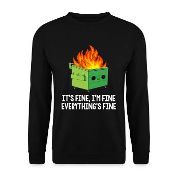 Its Fine Im Fine Everything is Fine Mülltonne - Unisex Pullover - Schwarz - Vorne - Alina (178cm) & Michal (187cm)