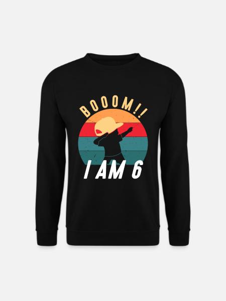 Booom I AM 6 - Dabbing Junge 6 Jahre 6. Geburtstag - Unisex Pullover - Schwarz