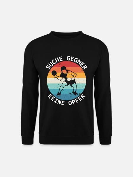 Tischtennis Suche Gegner Keine Opfer - Unisex Pullover - Schwarz
