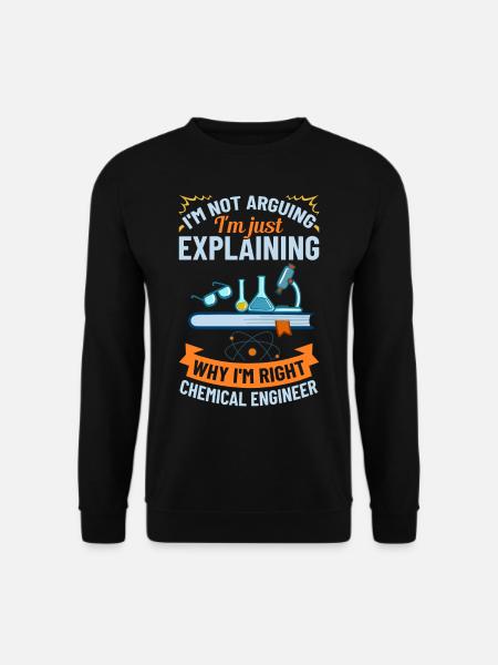 Chemical Engineer Chemical Engineering Science - Unisex Sweatshirt - black