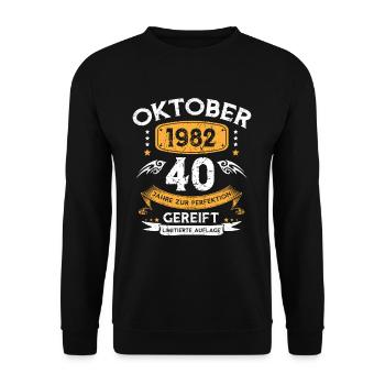 Oktober 1982 40 Jahre Zur Perfektion Gereift - Unisex Pullover - Schwarz - Vorne - Alina (178cm) & Michal (187cm)