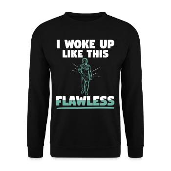 Flawless Woke Up Like This Art History - Unisex Sweatshirt - black - Front - Alina (178cm) & Michal (187cm)