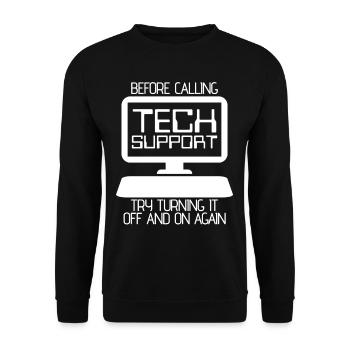 Turn On And Off Again Tech Support - Unisex Sweatshirt - black - Front - Alina (178cm) & Michal (187cm)
