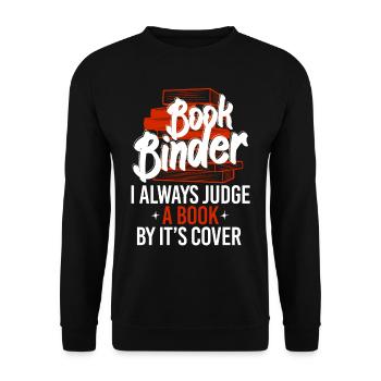 Book Binder Judge Book By Cover - Unisex Sweatshirt - black - Front - Alina (178cm) & Michal (187cm)