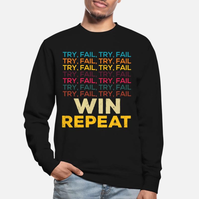Try Fail Win Repeat Startup Founder Unisex Sweatshirt