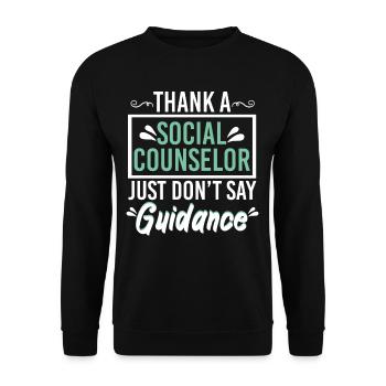 Thank A Social Counselor No Guidance - Unisex Sweatshirt - black - Front - Alina (178cm) & Michal (187cm)