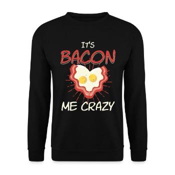 Bacon Me Crazy Bacon And Eggs - Unisex Sweatshirt - black - Front - Alina (178cm) & Michal (187cm)