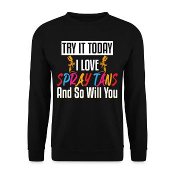Love Spray Tans Airbrush Today - Unisex Sweatshirt - black - Front - Alina (178cm) & Michal (187cm)