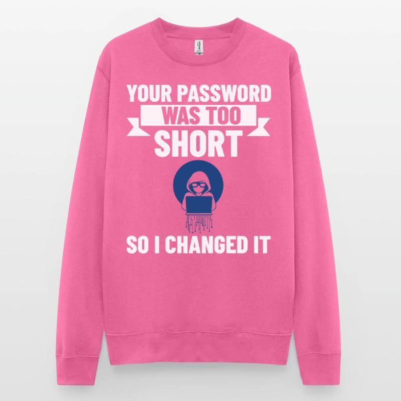 Password Hacker Security Computer Hacking Unisex Sweatshirt