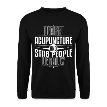 Acupuncture Stab Legally - Unisex Sweatshirt - black - Front - Alina (178cm) & Michal (187cm)