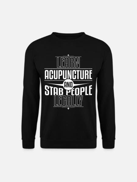 Acupuncture Stab Legally - Unisex Sweatshirt - black