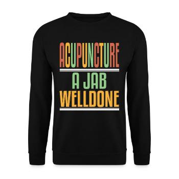 Acupuncture Jab Welldone - Unisex Sweatshirt - black - Front - Alina (178cm) & Michal (187cm)