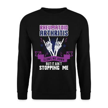 Rheumatoid Arthritis Aint Stop Me - Unisex Sweatshirt - black - Front - Alina (178cm) & Michal (187cm)